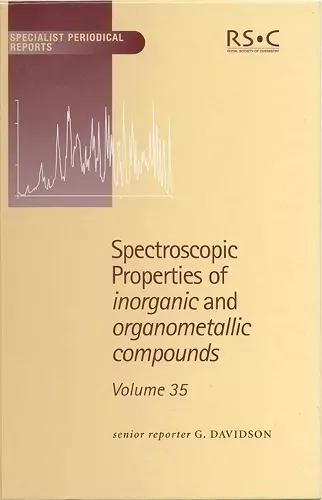 Spectroscopic Properties of Inorganic and Organometallic Compounds cover