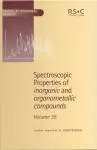 Spectroscopic Properties of Inorganic and Organometallic Compounds cover