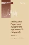Spectroscopic Properties of Inorganic and Organometallic Compounds cover