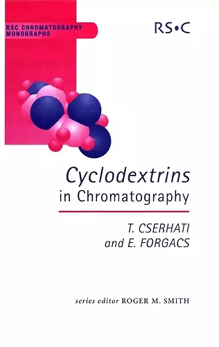 Cyclodextrins in Chromatography cover