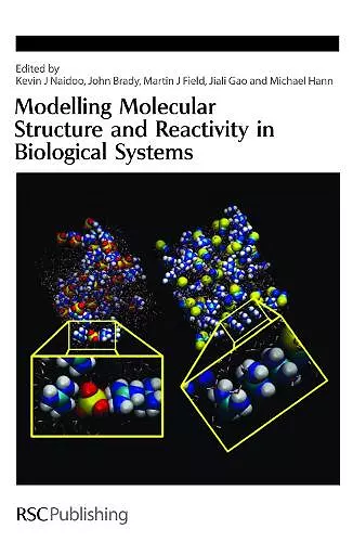 Modelling Molecular Structure and Reactivity in Biological Systems cover