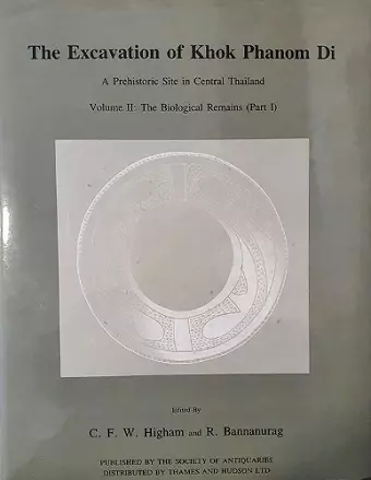 The Excavation of Khok Phanom Di, Vol. 2 cover
