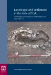 Landscape and Settlement in the Vale of York cover