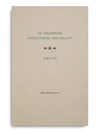 On Swedenborg, Skateboarding and Sunlight cover