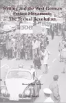 Writing and the West German Protest Movements: The Textual Revolution cover