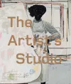 The Artist’s Studio: A Century of the Artist’s Studio 1920–2020 cover