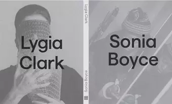 Lygia Clark x Sonia Boyce cover