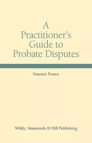 A Practitioner's Guide to Probate Disputes cover