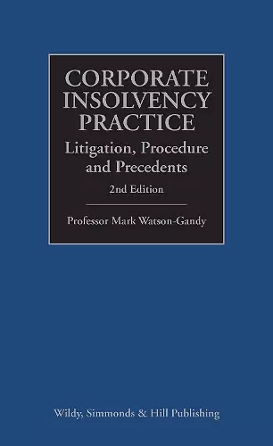 Corporate Insolvency Practice: Litigation, Procedure and Precedents cover