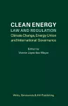 Clean Energy Law and Regulation cover