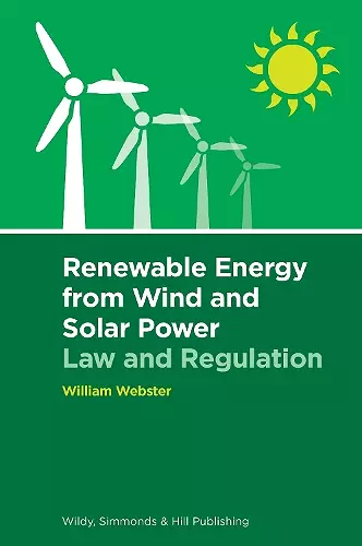 Renewable Energy from Wind and Solar Power: Law and Regulation cover