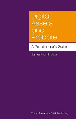 Digital Assets and Probate: A Practitioner’s Guide cover