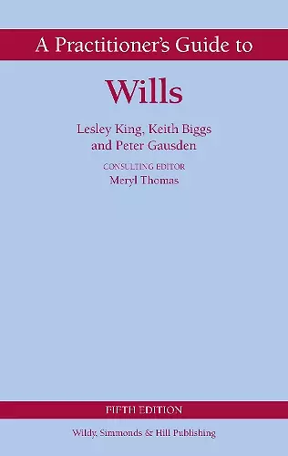 A Practitioner's Guide to Wills cover