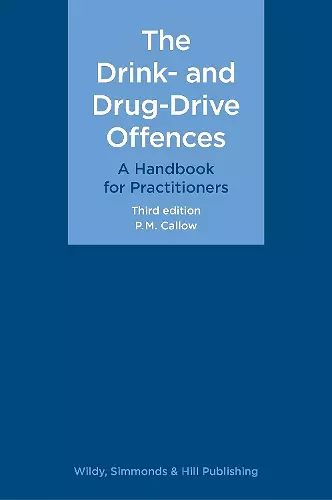 The Drink- and Drug-Drive Offences: A Handbook for Practitioners cover