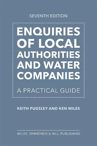 Enquiries of Local Authorities and Water Companies: A Practical Guide cover