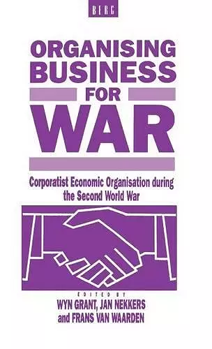 Organising Business for War cover