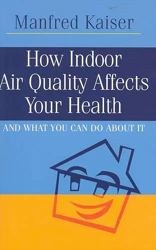 How Indoor Air Quality Affects Your Health cover