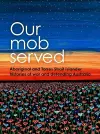 Our Mob Served cover