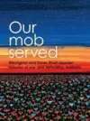 Our Mob Served cover