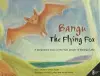 Bangu the Flying Fox cover