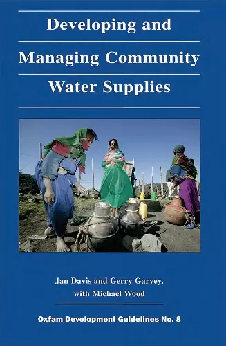 Developing and Managing Community Water Supplies cover