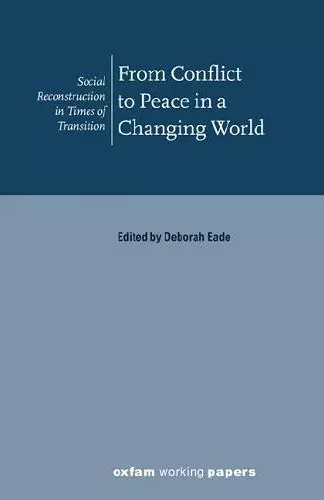 From Conflict to Peace in a Changing World cover