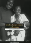 Gender, Development, and Marriage cover