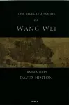 Selected Poems: Wang Wei cover