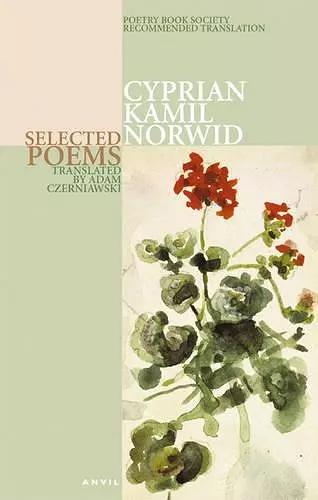 Cyprian Kamil Norwid: Selected Poems cover