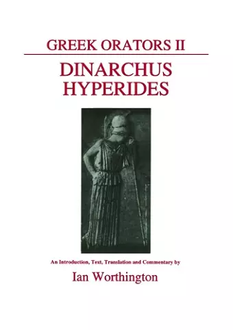 Greek Orators II: Dinarchus and Hyperides cover