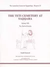 The Teti Cemetery at Saqqara VIII cover