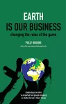 Earth Is Our Business cover