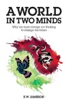 A World in Two Minds cover
