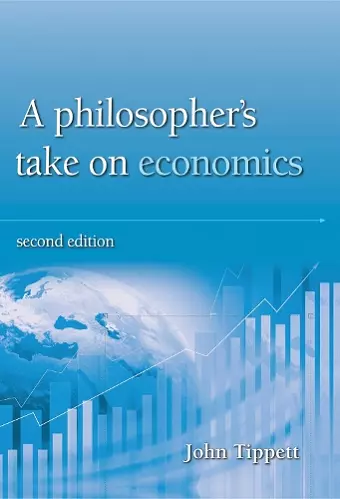 A Philosopher's take on economics cover