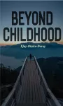 Beyond Childhood cover