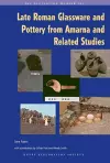 Late Roman Glassware and Pottery from Amarna and Related Studies cover