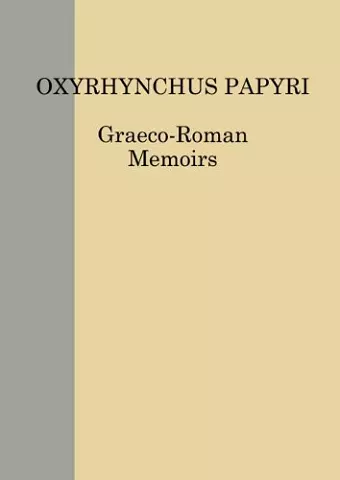 The Oxyrhynchus Papyri. Volume LXXX cover