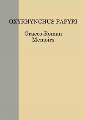 Oxyrhynchus Papyri. Volume LXXXII cover