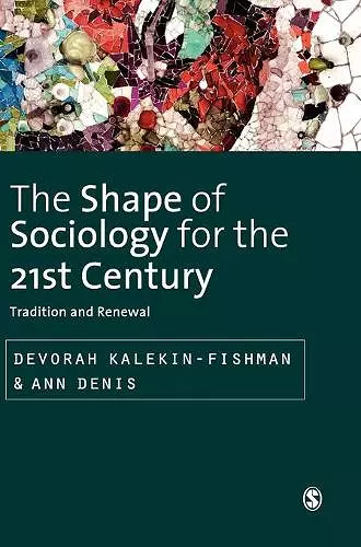 The Shape of Sociology for the 21st Century cover