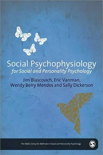 Social Psychophysiology for Social and Personality Psychology cover