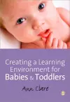 Creating a Learning Environment for Babies and Toddlers cover