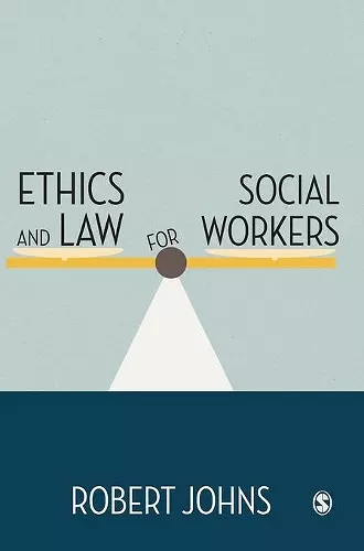 Ethics and Law for Social Workers cover