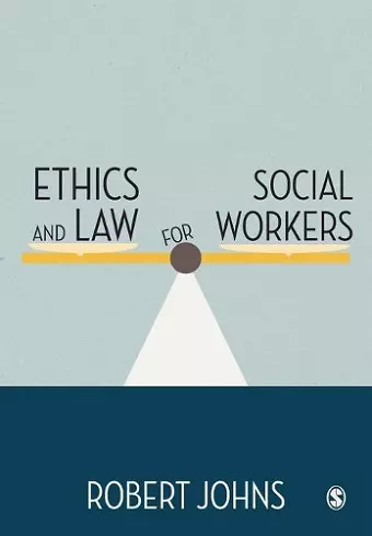 Ethics and Law for Social Workers cover