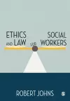 Ethics and Law for Social Workers cover