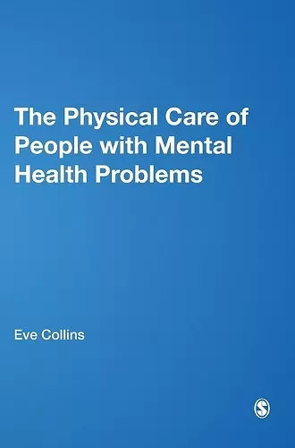 The Physical Care of People with Mental Health Problems cover