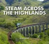 Steam Across The Highlands cover