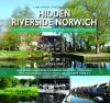 Hidden Riverside Norwich cover