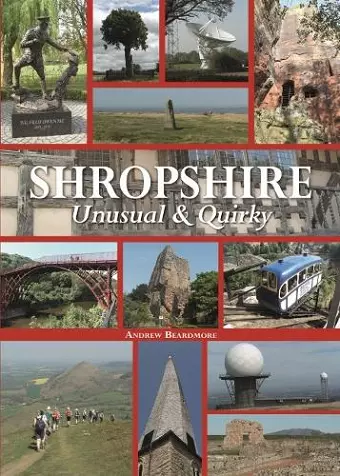 Shropshire Unusual & Quirky cover