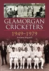 Glamorgan Cricketers 1949-1979 cover