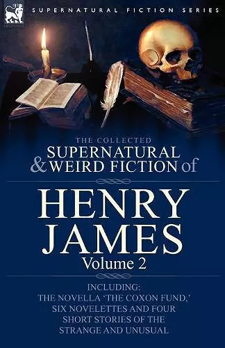 The Collected Supernatural and Weird Fiction of Henry James cover